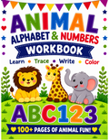 Animal Alphabet & Numbers Workbook | Ages 3–5 | 100+ Pages