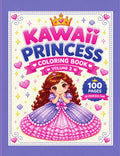 Kawaii Princess Coloring Book Volume 2: 100 Cute & Easy Princess Coloring Pages for Girls Ages 4-8