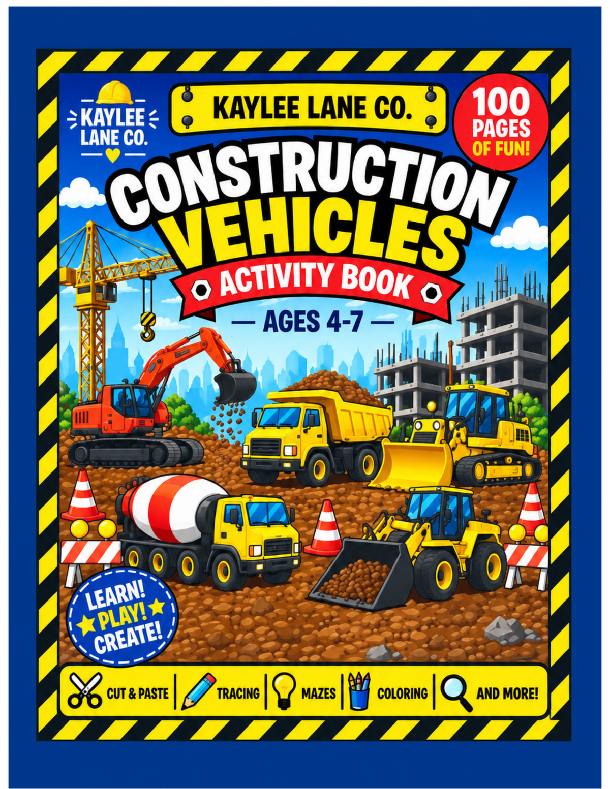 Construction Vehicles Activity Book for Kids Ages 4-7