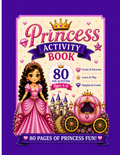 Princess Activity Book: 80 Fun-Filled Activities for Kids Ages 4–6