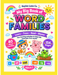 My Big Book of Word Families: 40 Word Families to Learn, Trace, Read and Rhyme: Phonics Workbook for Kids Ages 4-7, Preschool, Kindergarten and First Grade